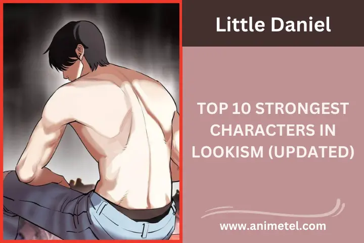 Top 10 Strongest Characters in Lookism 