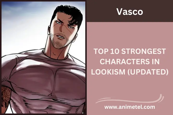 Top 10 Strongest Characters in Lookism 