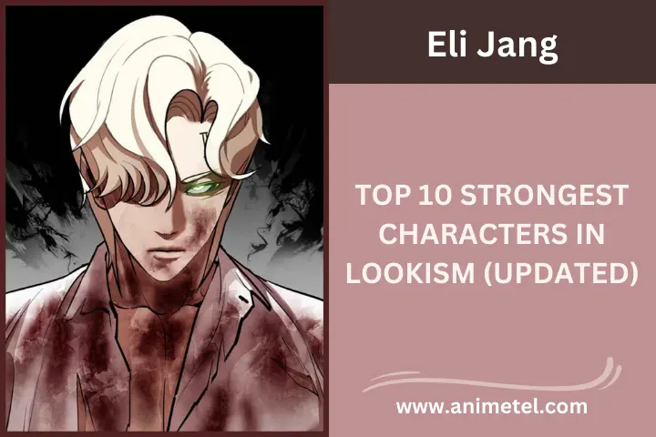 Top 10 Strongest Characters in Lookism 