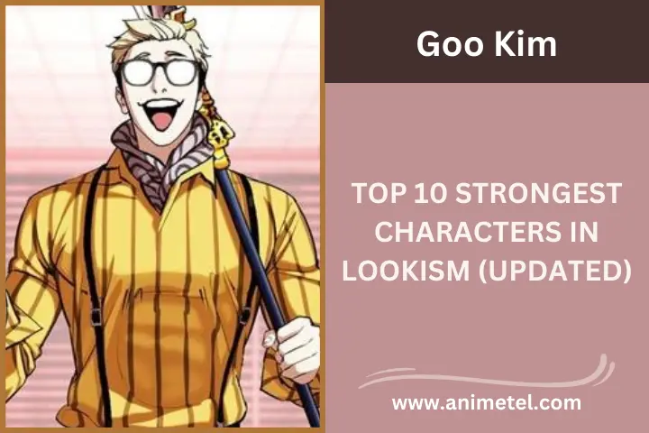 Top 10 Strongest Characters in Lookism 