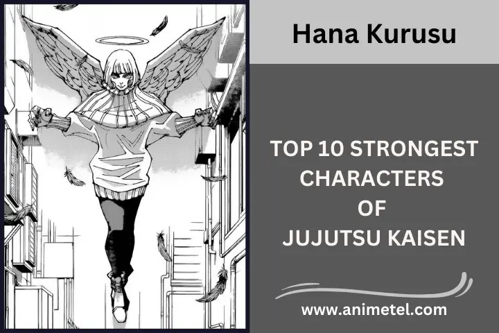 Hana Kurusu (Angel) Jujutsu Kaisen Strongest Characters
