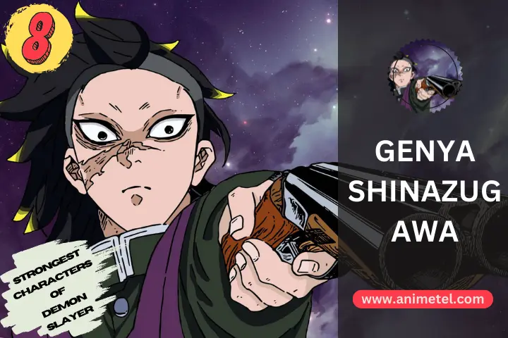 GENYA SHINAZUGAWA Demon Slayers Strongest Slayers 