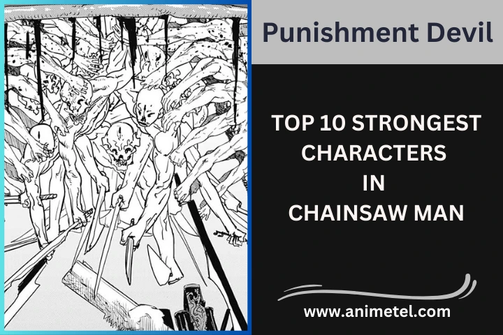 Top 10 Strongest Characters in Chainsaw Man