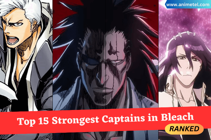 Top-15-Strongest-Captains-in-Bleach